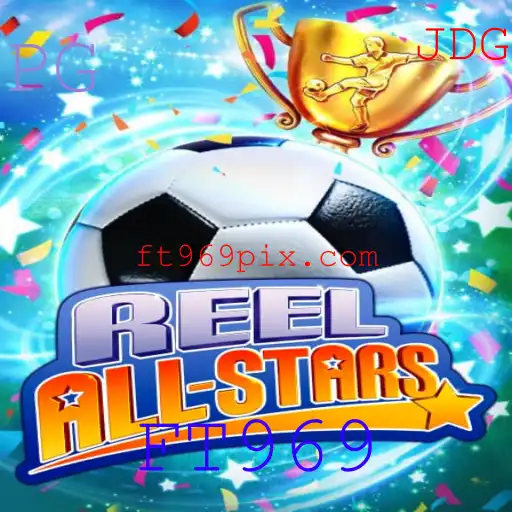 ReelAllStars: Descubra o Jogo Revolucionário no Cenário de Jogos com FT969